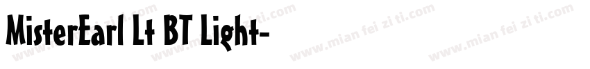 MisterEarl Lt BT Light字体转换